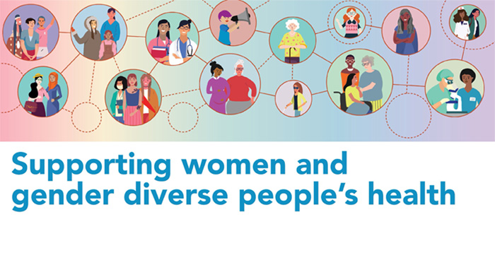 Supporting women and gender diverse people's health